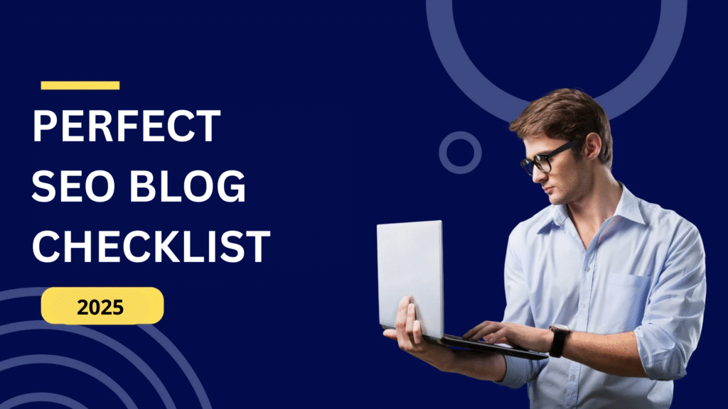 Perfect SEO Blog Checklist